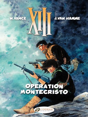 cover image of XIII--Volume 15--Operation Montecristo